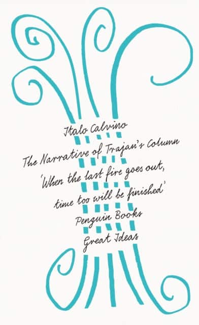 The Narrative of Trajan's Column av Italo Calvino
