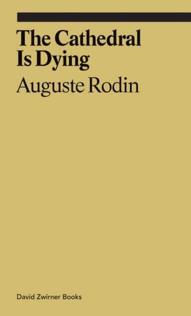 The Cathedral Is Dying av Auguste Rodin