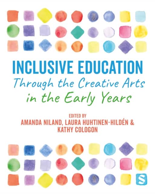 Inclusive Education Through the Creative Arts in the Early Years av Amanda Niland