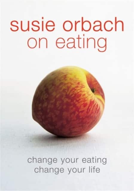 Susie Orbach on Eating av Susie Orbach