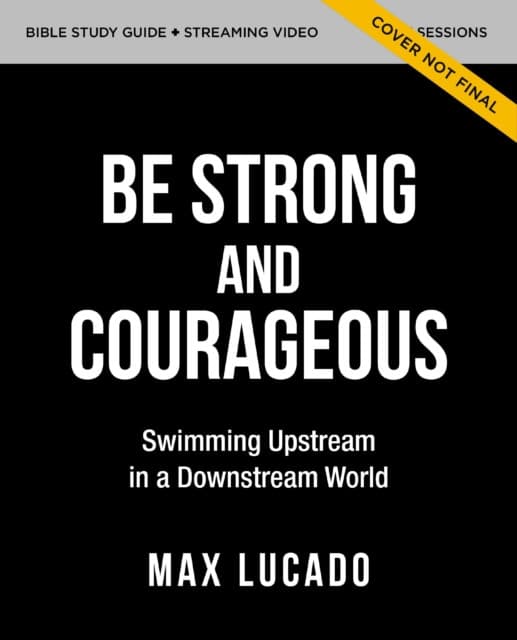 Unbreakable Courage Bible Study Guide plus Streaming Video