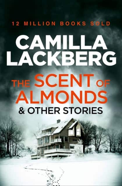 The Scent of Almonds and Other Stories av Camilla Läckberg