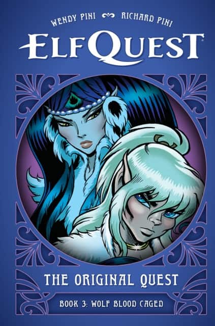 ElfQuest: The Original Quest: Book 3--Wolf Blood Caged av Richard Pini