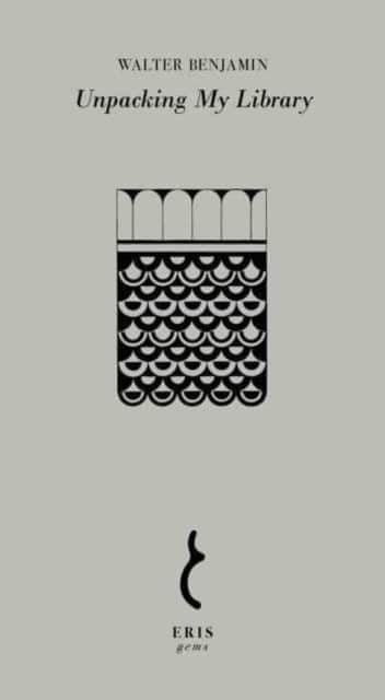 Unpacking My Library av Walter Benjamin