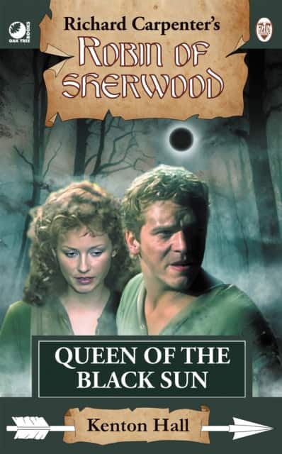 Robin of Sherwood - Queen of the Black Sun av Kenton Hall