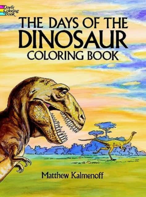 The Days of the Dinosaur Coloring Book av Matthew Kalmenoff