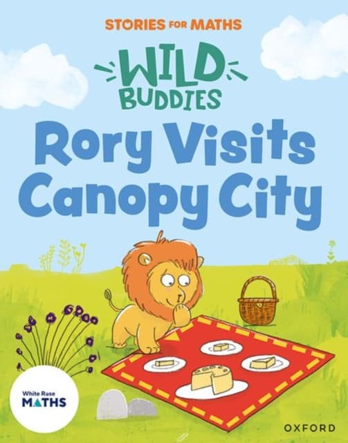 Stories for Maths: EYFS: Rory Visits Canopy City (Manipulate, compose, decompose)