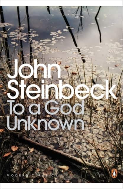 To a God Unknown av John Steinbeck