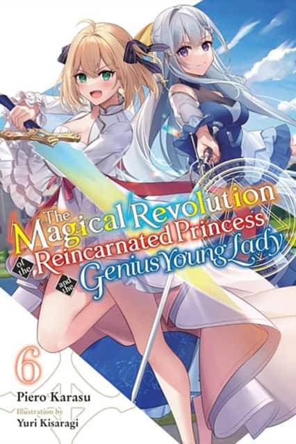 The Magical Revolution of the Reincarnated Princess and the Genius Young Lady, Vol. 6 (novel) av Haydn Trowell