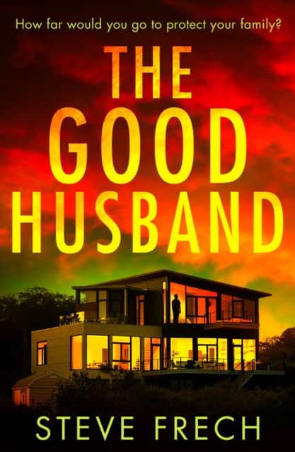 The Good Husband av Steve Frech