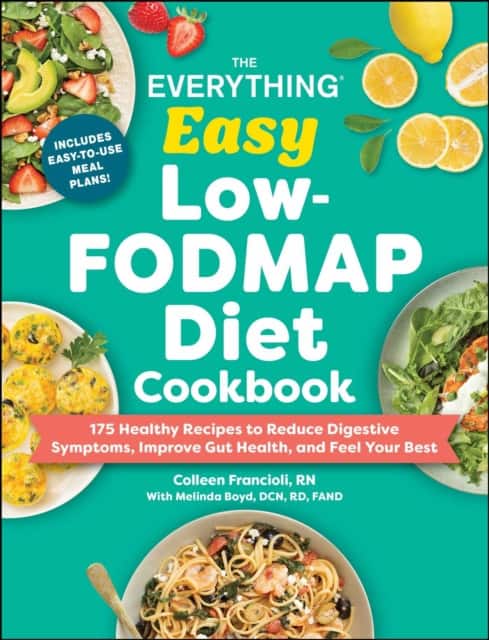 The Everything Easy Low-FODMAP Diet Cookbook av Colleen Francioli