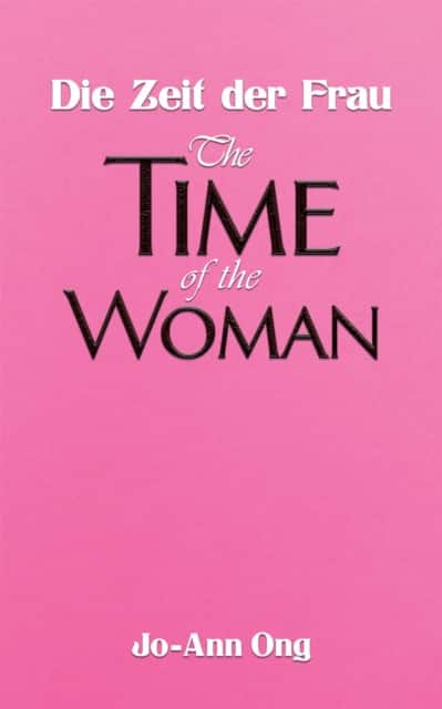 Die Zeit der Frau / The Time of the Woman av Jo-Ann Ong