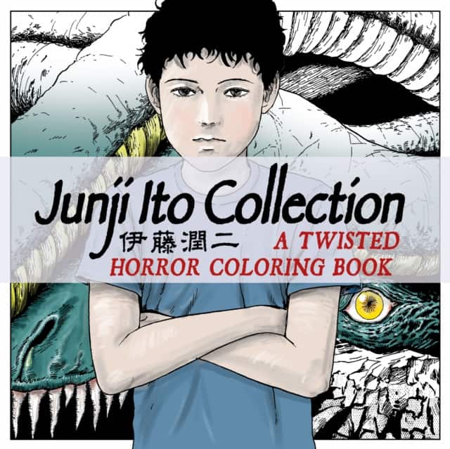 Junji Ito Collection: A Twisted Horror Coloring Book av Junji Ito