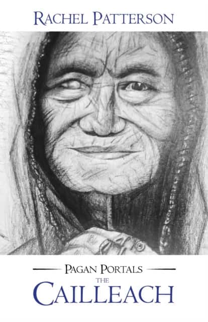 Pagan Portals – The Cailleach av Rachel Patterson