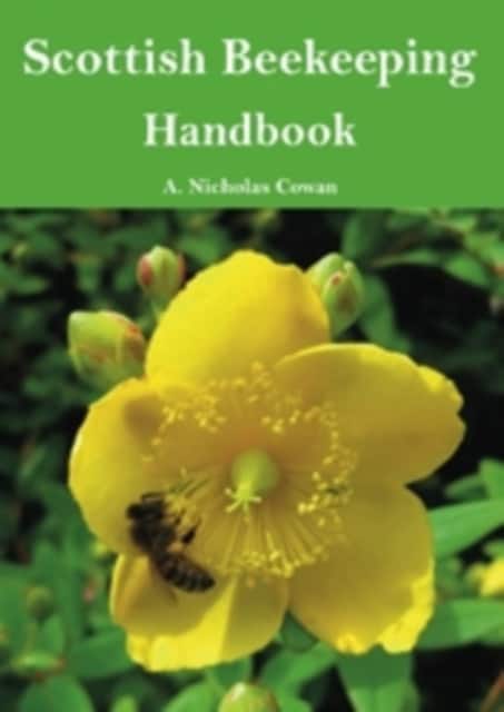 Scottish Beekeeping Handbook av A. Nicholas Cowan