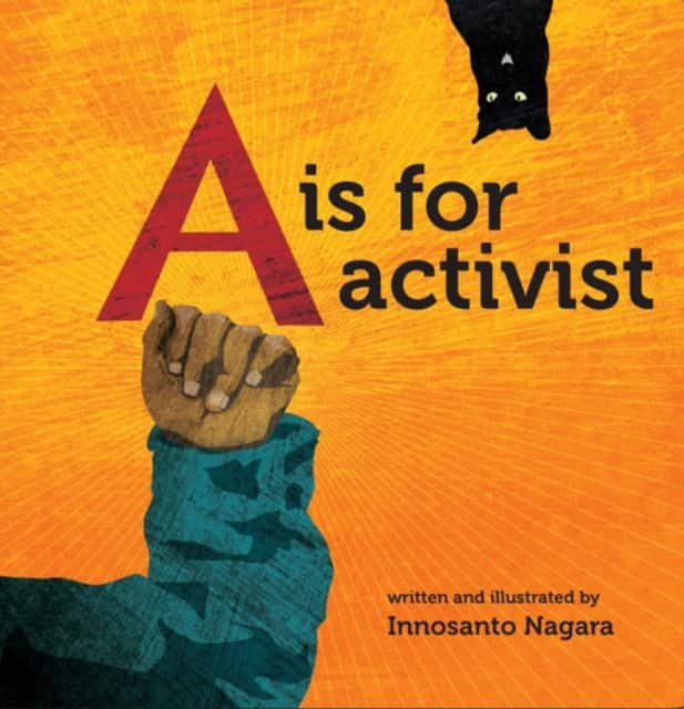 A is for Activist av Innosanto Nagara
