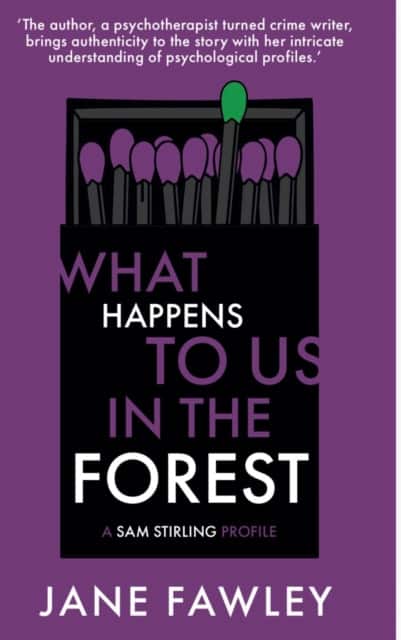 What Happens to Us in the Forest av Jane Fawley