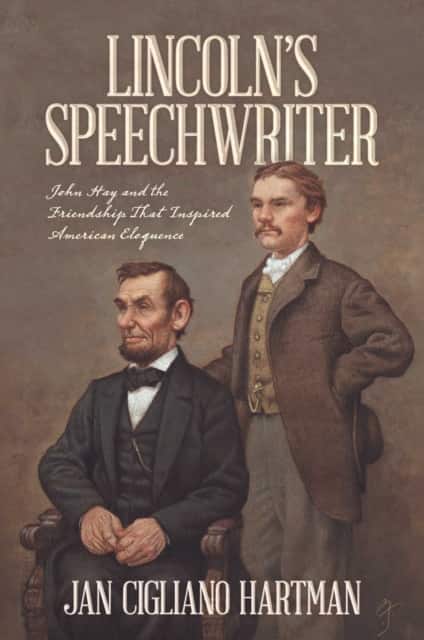 Lincoln's Speechwriter av Jan Cigliano Hartman
