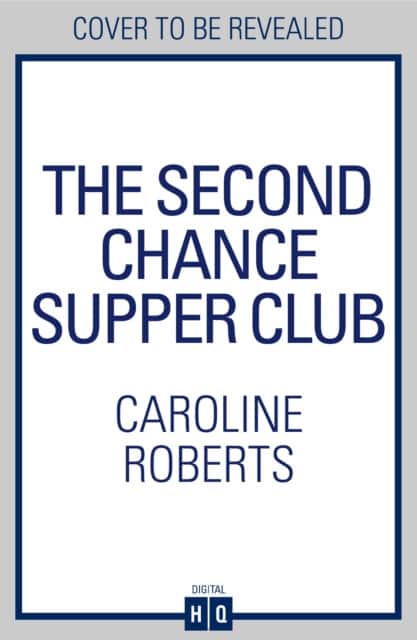 The Second Chance Supper Club av Caroline Roberts