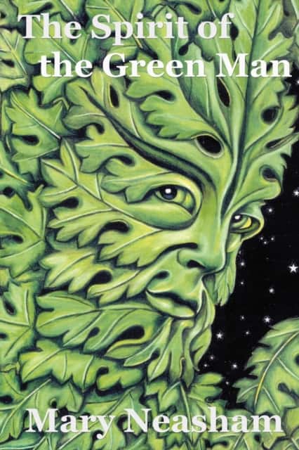 The Spirit of the Green Man av Mary Neasham