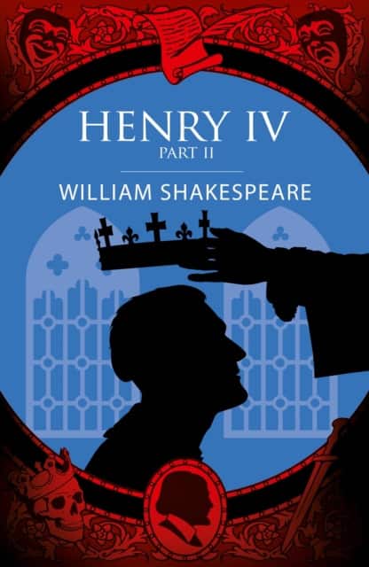 Henry IV Part II av William Shakespeare