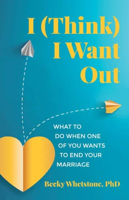 I (Think) I Want Out av Becky Whetstone
