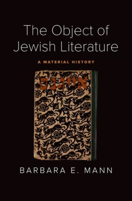 The Object of Jewish Literature – A Material History