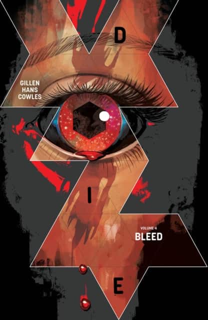 Die Volume 4: Bleed av Kieron Gillen