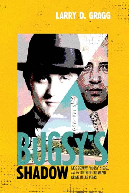 Bugsy's Shadow av Larry D. Gragg