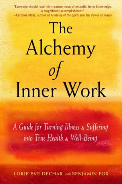 The Alchemy of Inner Work av Lorie Eve Dechar