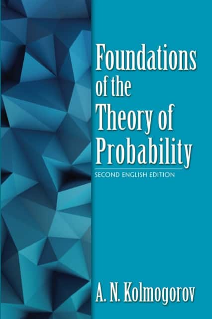 Foundations of the Theory of Probability: Second English Edition av A. N. Kolmogorov