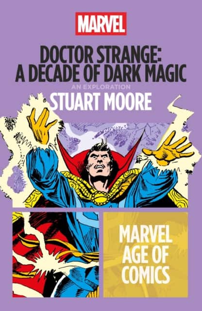 Doctor Strange: A Decade of Dark Magic av Stuart Moore