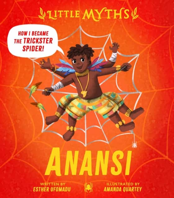 Little Myths: Anansi av Esther Ufomadu