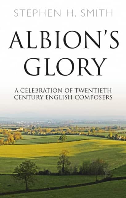 Albion’s Glory av Stephen H. Smith