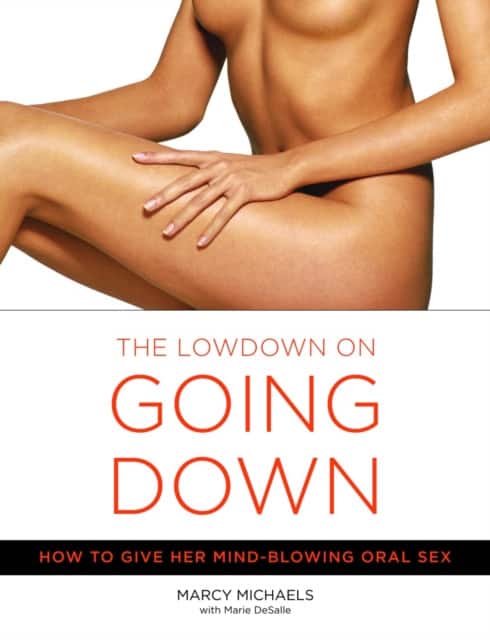 The Low Down on Going Down av Marcy Michaels