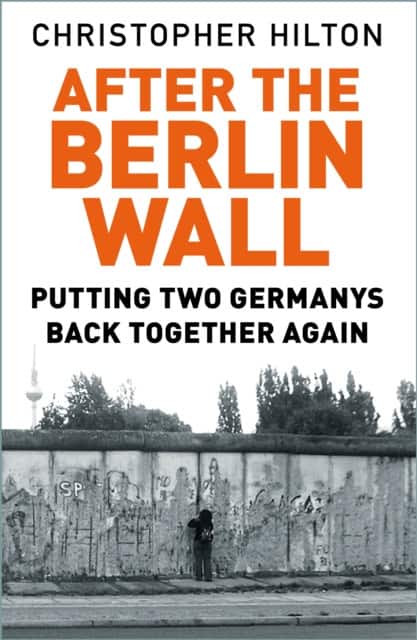 After The Berlin Wall av Christopher Hilton