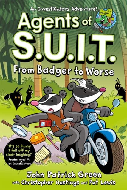 Agents of S.U.I.T.: From Badger to Worse av John Patrick Green