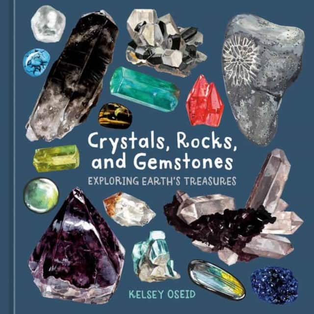 Crystals, Rocks, and Gemstones av Kelsey Oseid
