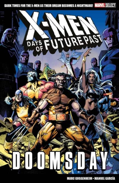 Marvel Select X-men: Days Of Future Past - Doomsday av Marc Guggenheim
