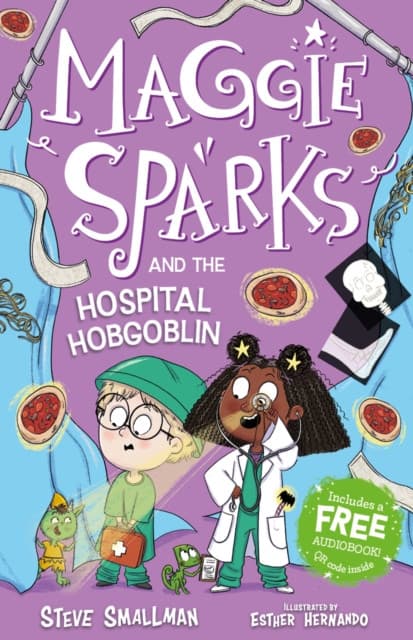 Maggie Sparks and the Hospital Hobgoblin