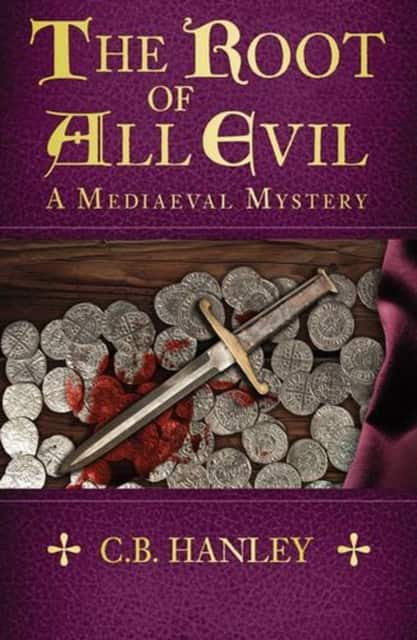 The Root of All Evil av C.B. Hanley