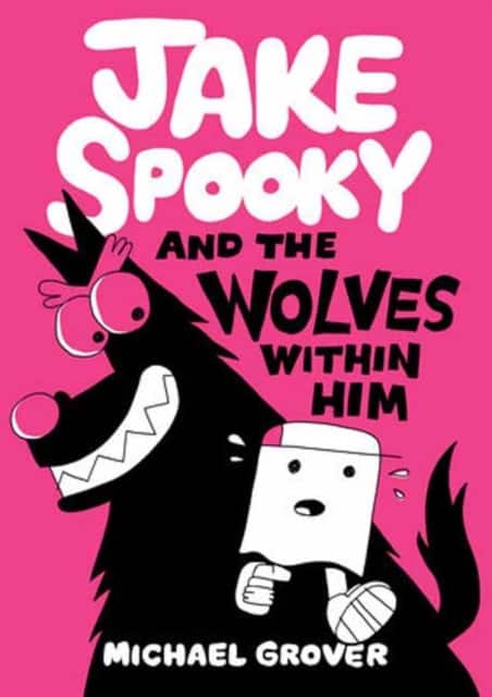 Jake Spooky And the Wolves Within Him av Michael Grover