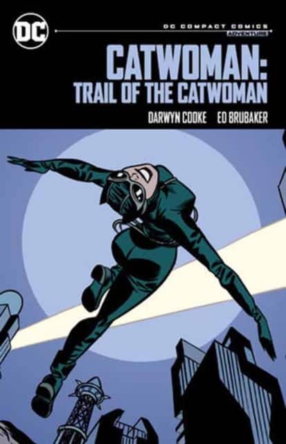Catwoman: Trail of the Catwoman: DC Compact Comics Edition av Darwyn Cooke