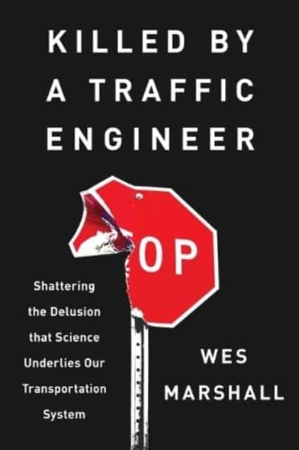 Killed by a Traffic Engineer av Wes Marshall