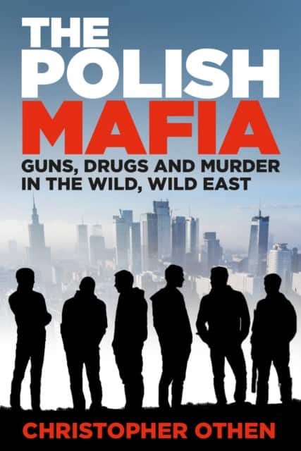 The Polish Mafia av Christopher Othen