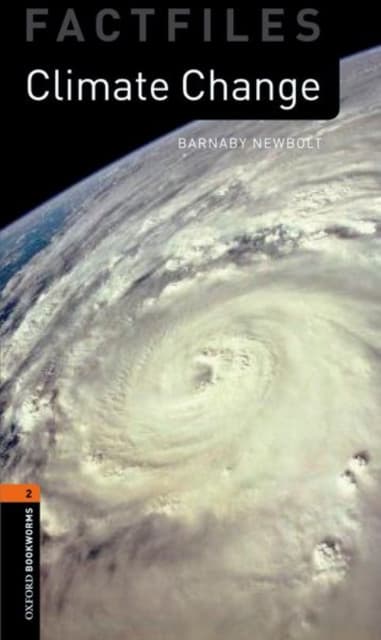 Oxford Bookworms Library Factfiles: Level 2: Climate Change