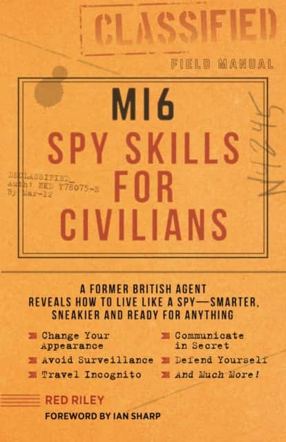 MI6 Spy Skills for Civilians av Red Riley