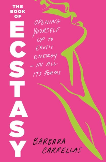The Book of Ecstasy