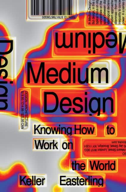 Medium Design av Keller Easterling