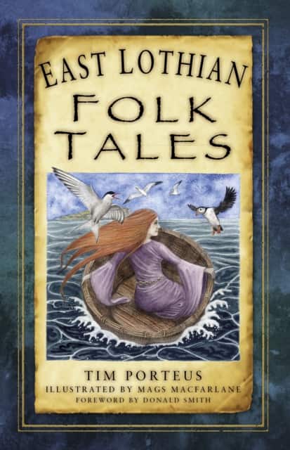 East Lothian Folk Tales av Tim Porteus